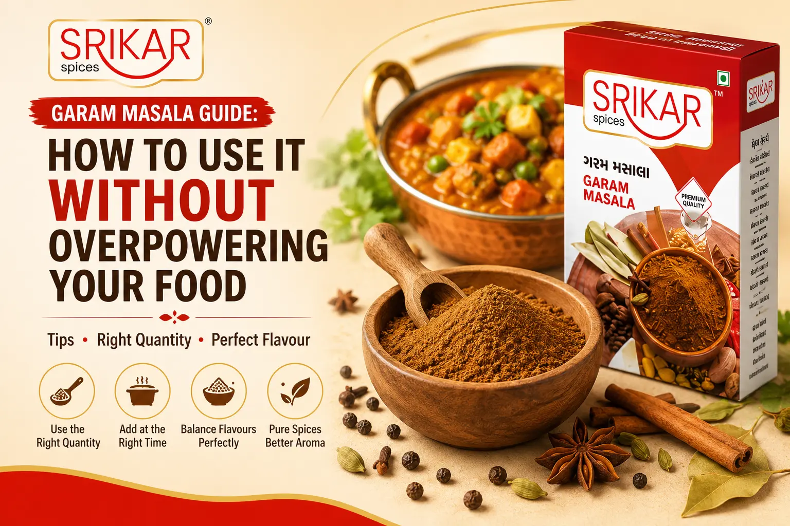 Garam Masala Guide: How to Use It Without Overpowering Your Food